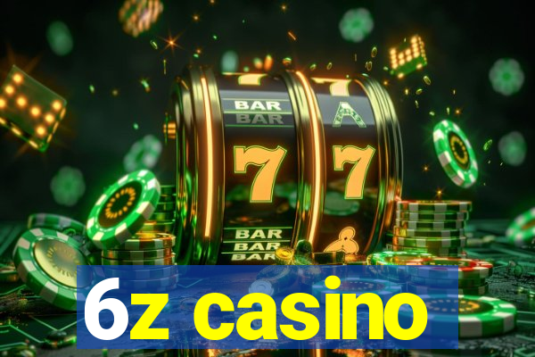 6z casino